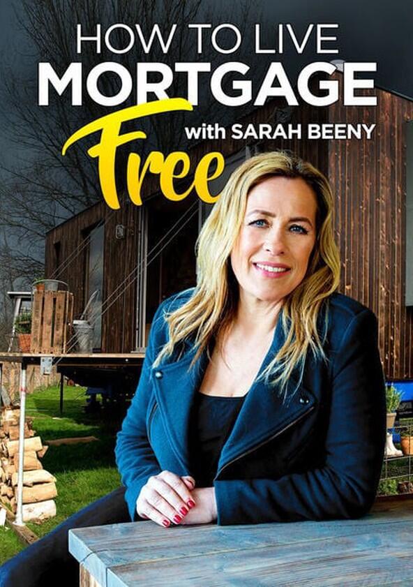 How to Live Mortgage Free with Sarah Beeny - Season 1