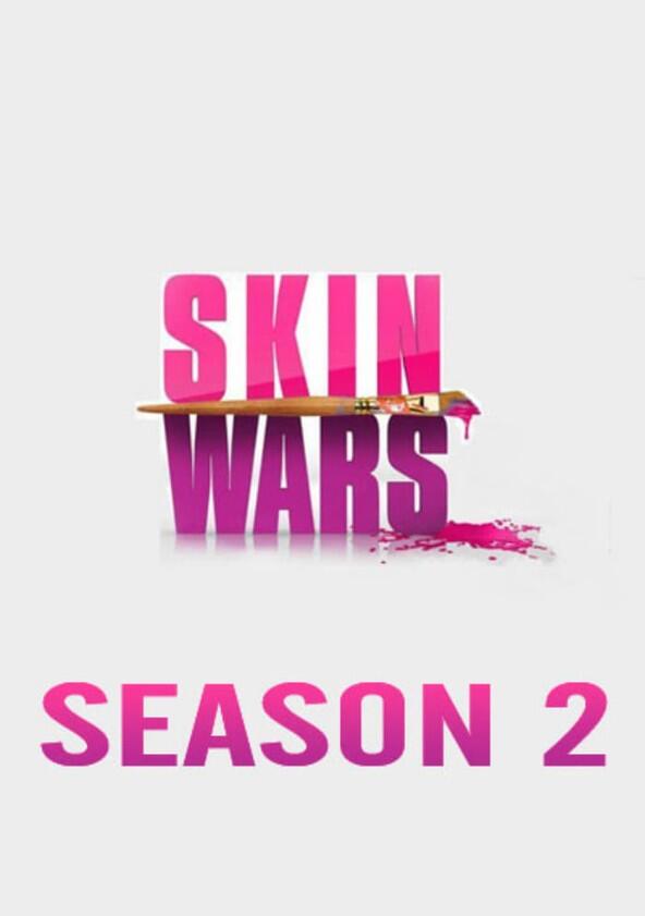 Skin Wars - Season 2