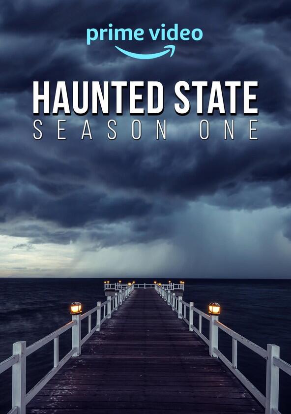 Haunted State - Season 1