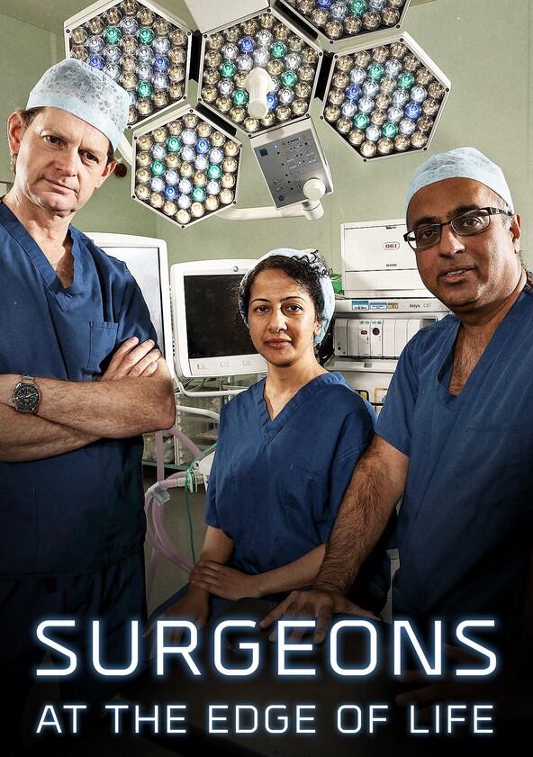 Surgeons: At the Edge of Life - Season 1