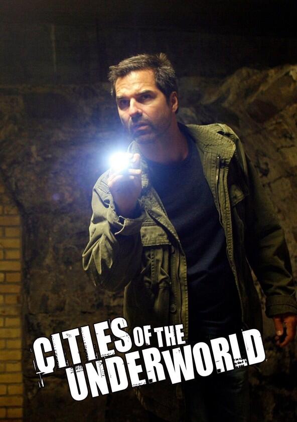 Cities of the Underworld - Season 1