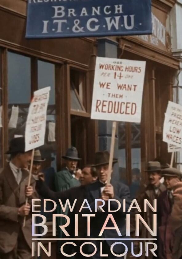 Edwardian Britain in Colour - Season 1