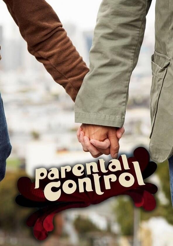 Parental Control - Season 1