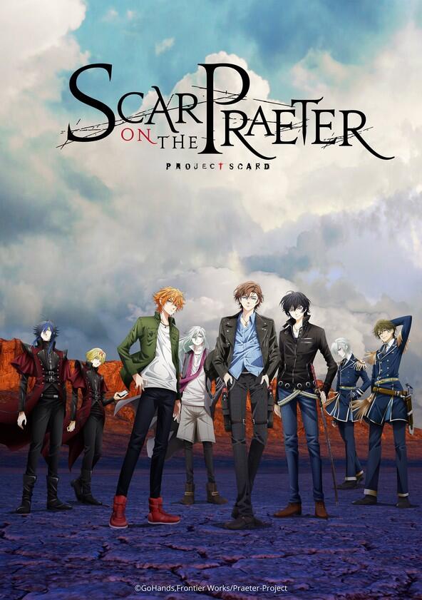 Project Scard: Scar on the Praeter - Season 1