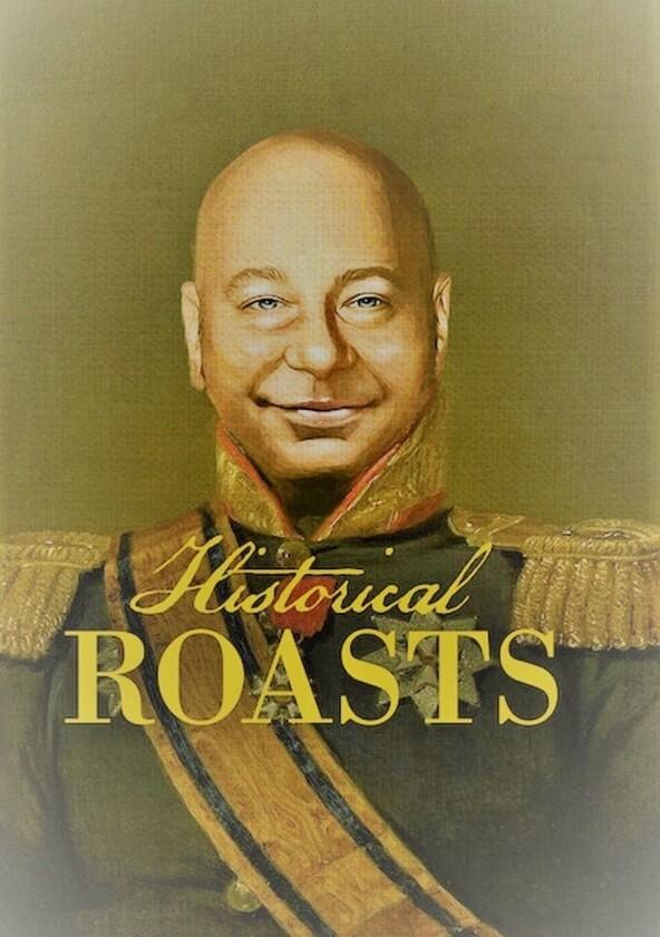 Historical Roasts - Season 1