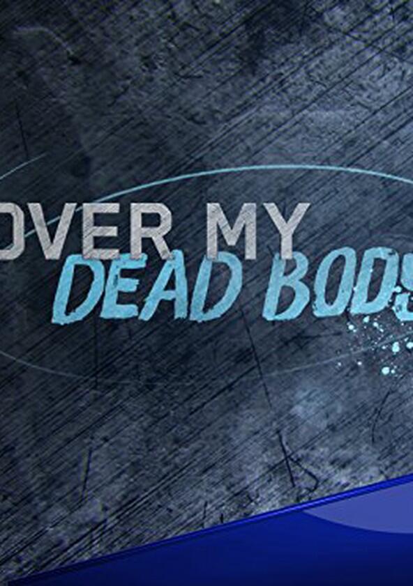 Over My Dead Body - Season 1