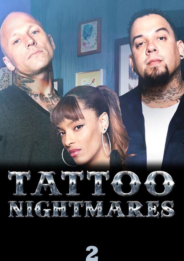 Tattoo Nightmares - Season 2