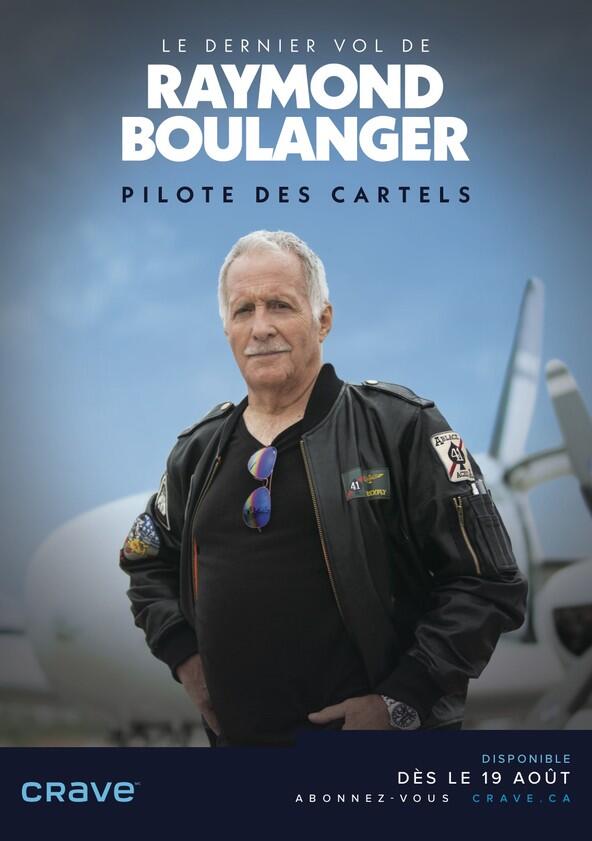 Le dernier vol de Raymond Boulanger - Season 1