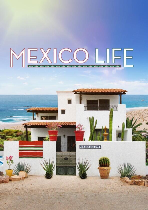 Mexico Life - Season 2