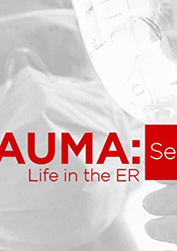 Trauma: Life in the E.R. - Season 2