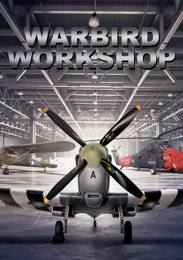 Warbird Workshop - Season 1