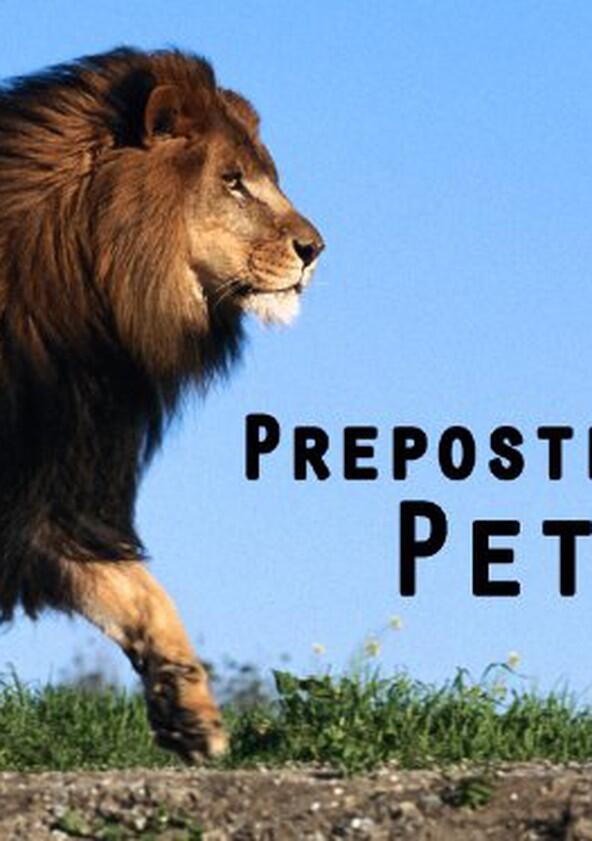 Preposterous Pets - Season 1