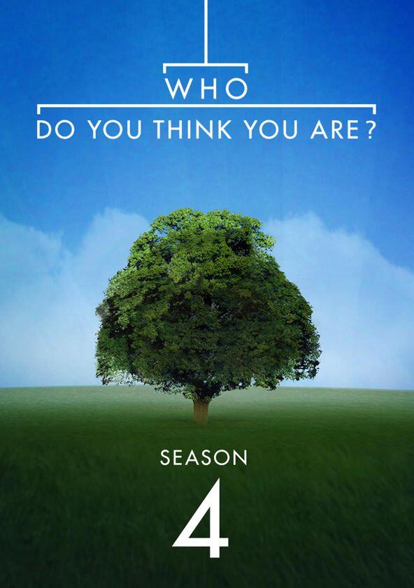 Who Do You Think You Are? - Season 4