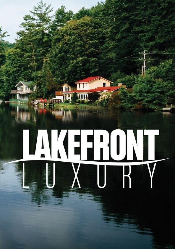 Lakefront Luxury - Season 3