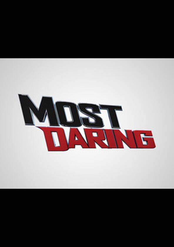 Most Daring - Season 1