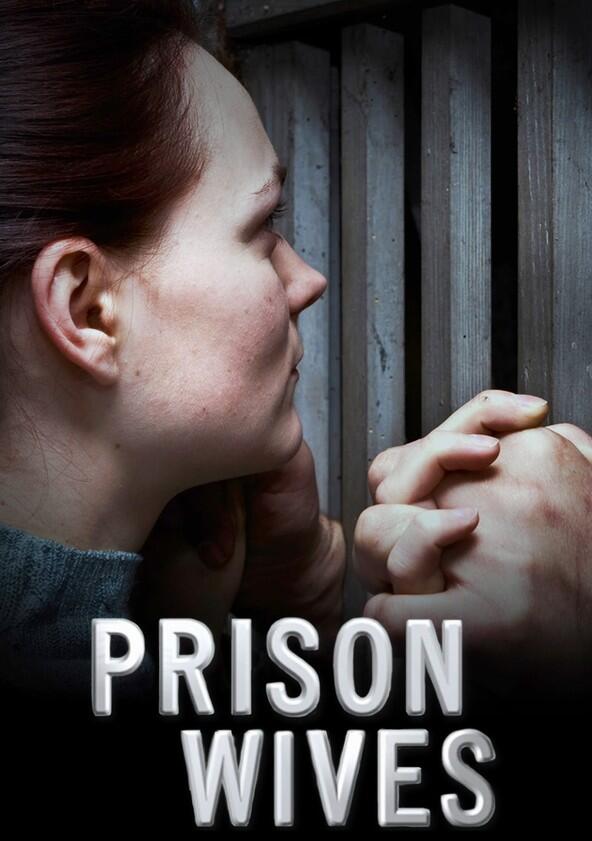 Prison Wives - Season 1