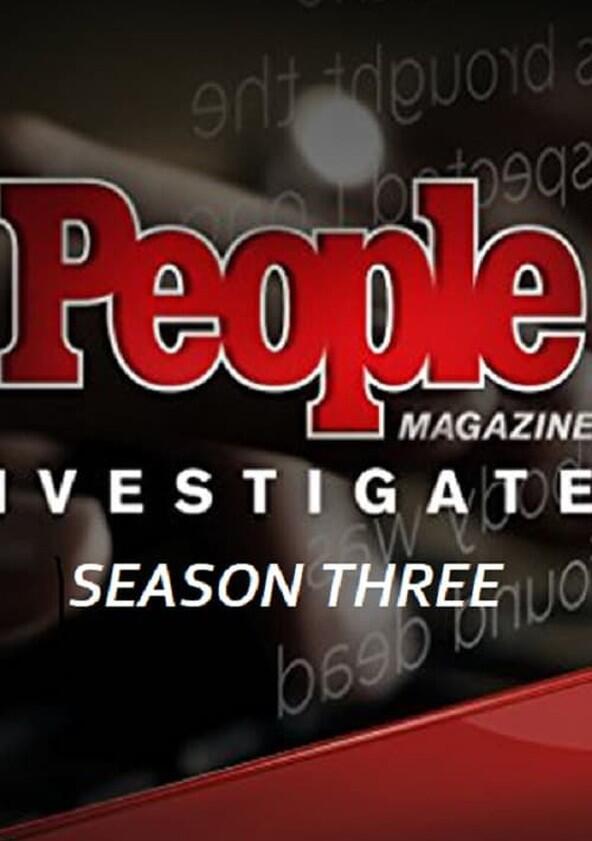 People Magazine Investigates - Season 3