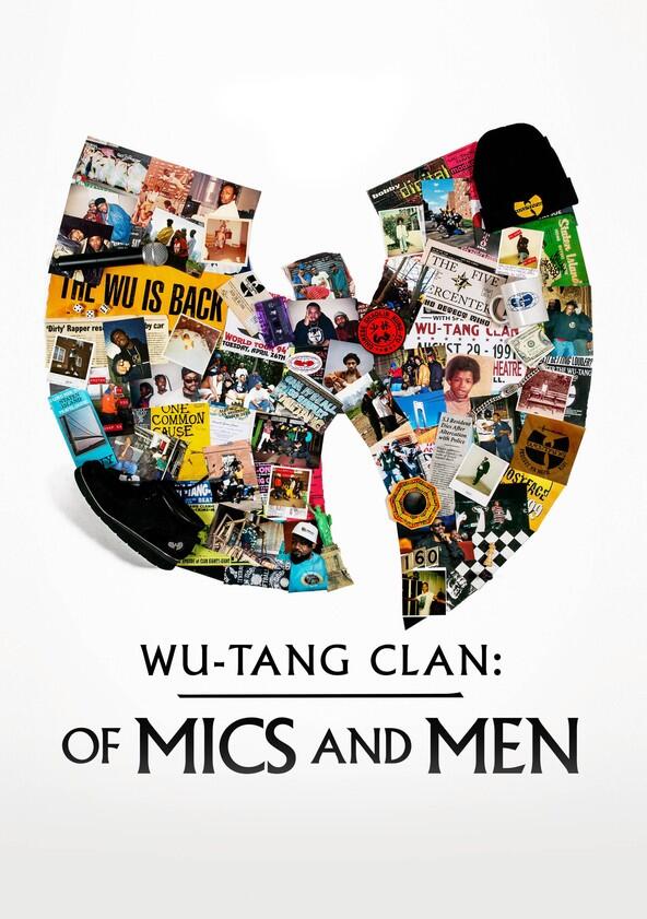 Wu-Tang Clan: Of Mics and Men - Season 1