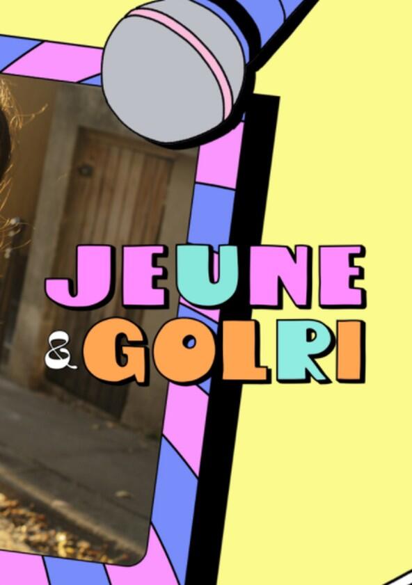 Jeune & Golri - Season 1