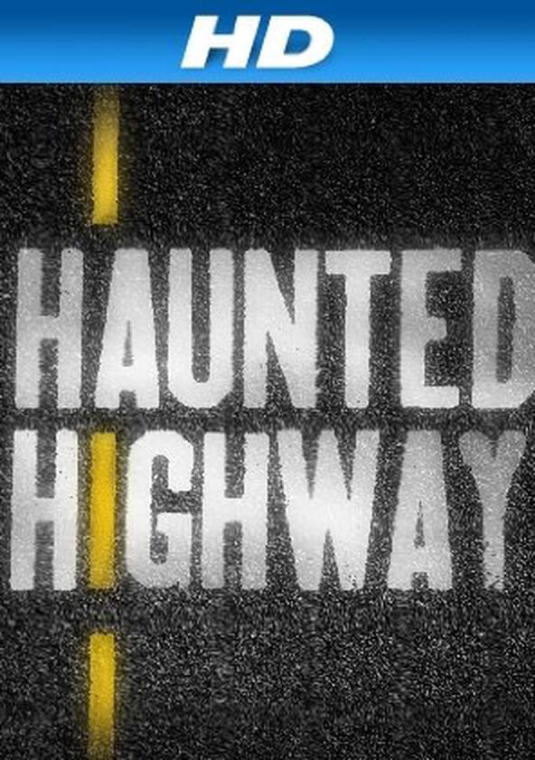 Haunted Highway - Season 1