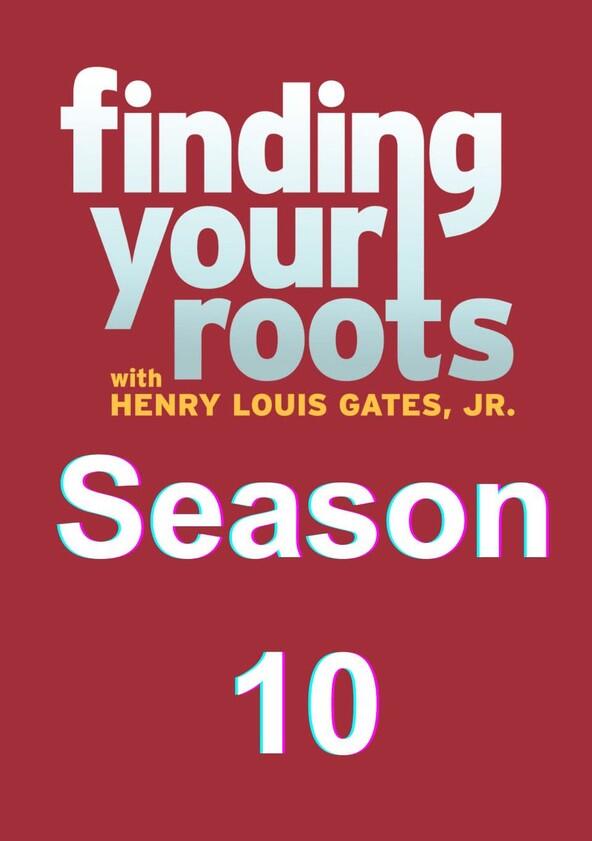 Finding Your Roots with Henry Louis Gates Jr. - Season 10