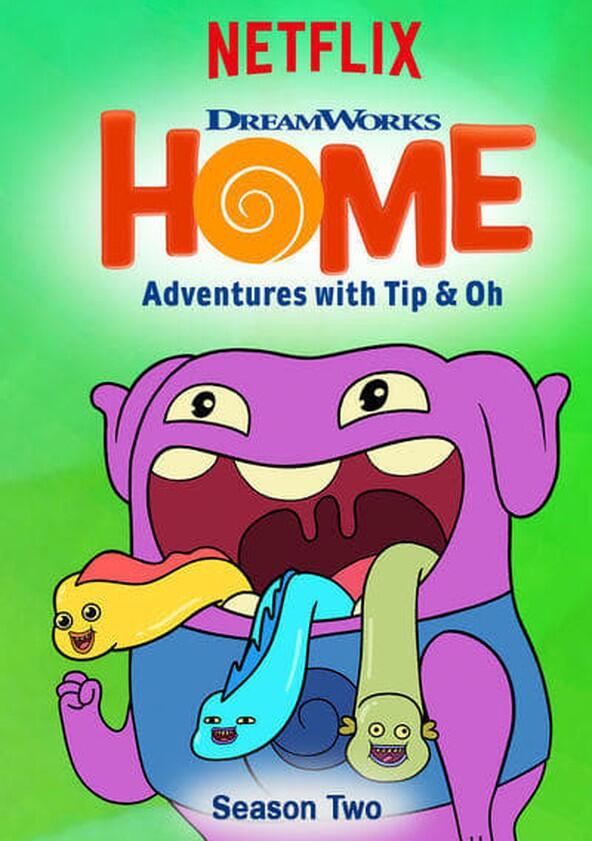 Home: Adventures with Tip & Oh - Season 2