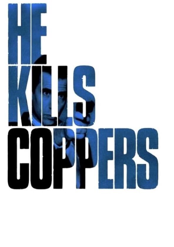 He Kills Coppers - Season 1