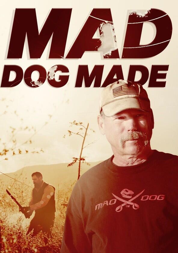 Mad Dog Made - Season 1