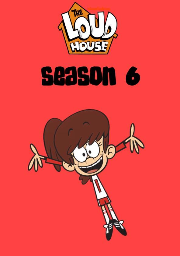 The Loud House - Season 6