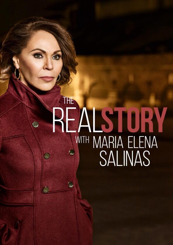 The Real Story with Maria Elena Salinas - Season 1