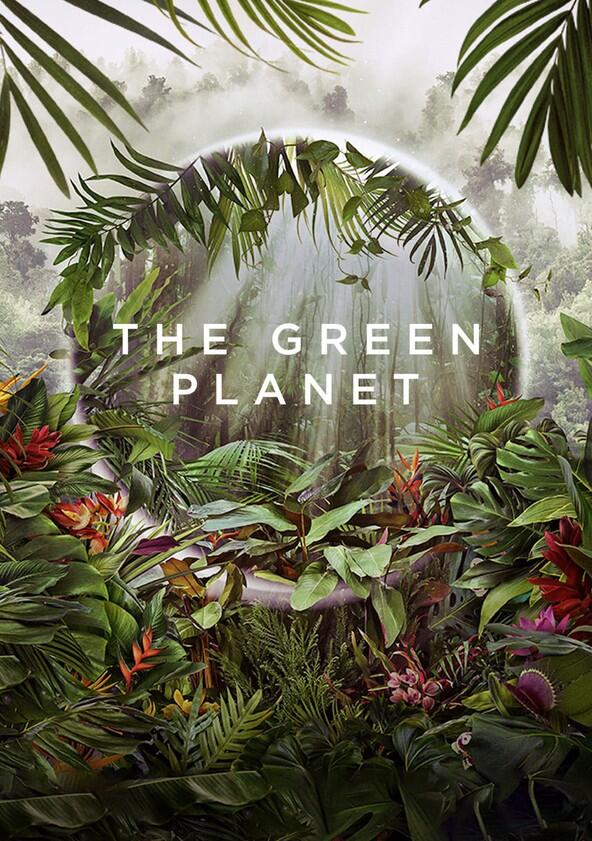 The Green Planet - Season 1