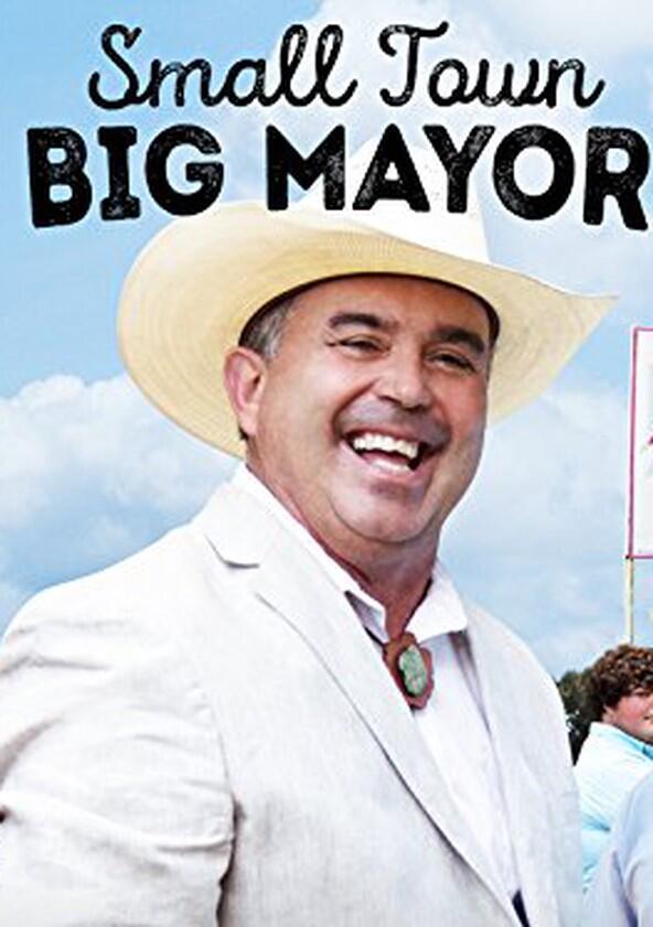 Small Town, Big Mayor - Season 1