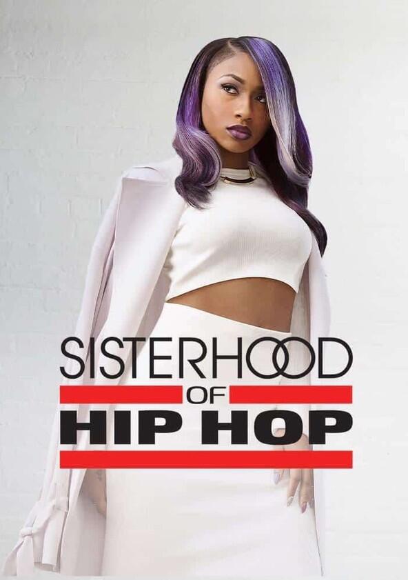 Sisterhood of Hip Hop - Season 1