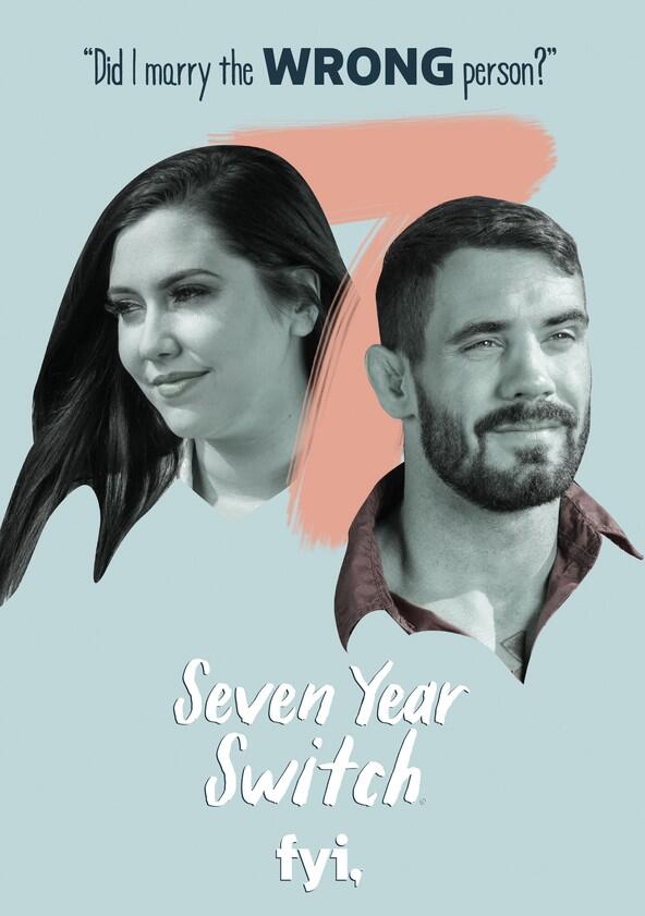 Seven Year Switch - Season 1