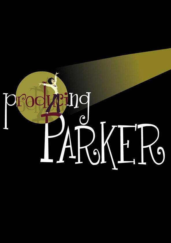 Producing Parker - Season 2