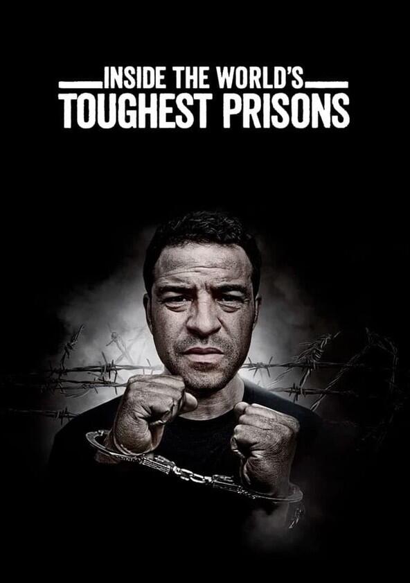 Inside the World's Toughest Prisons - Season 4