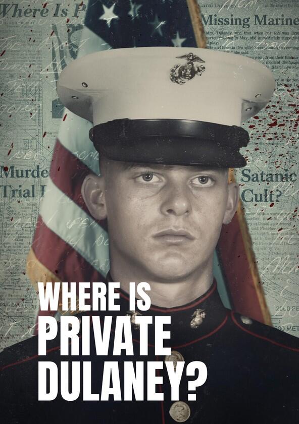 Where Is Private Dulaney? - Season 1