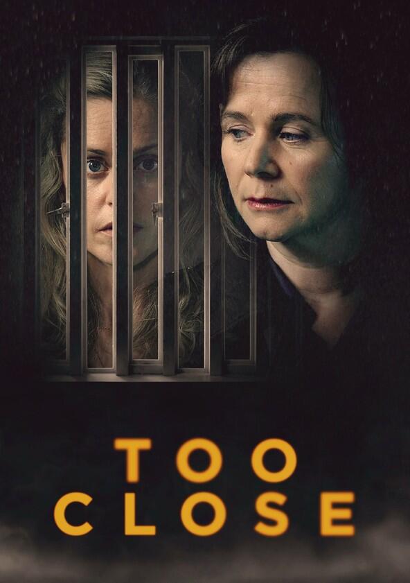 Too Close - Season 1