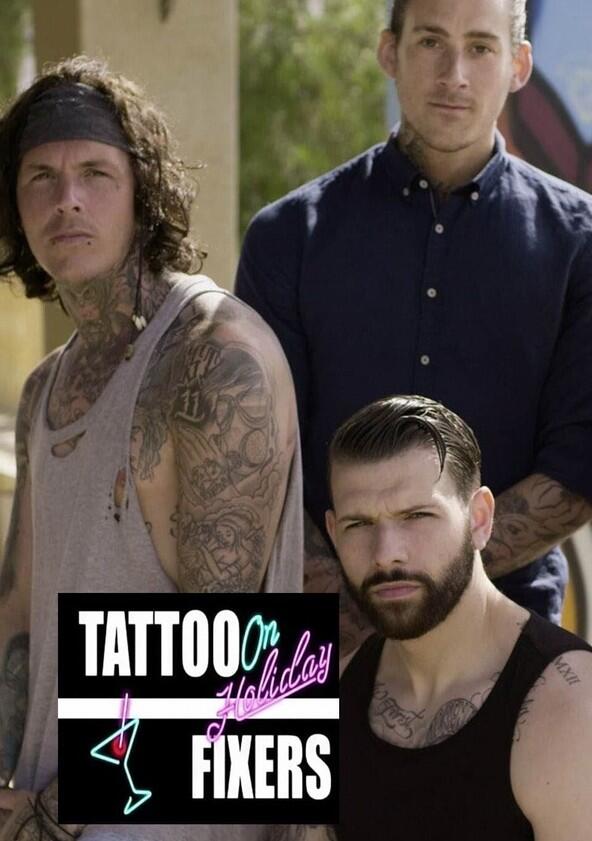 Tattoo Fixers on Holiday - Season 1