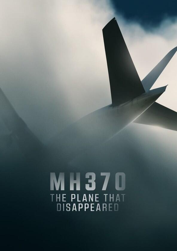 MH370: The Plane That Disappeared - Season 1