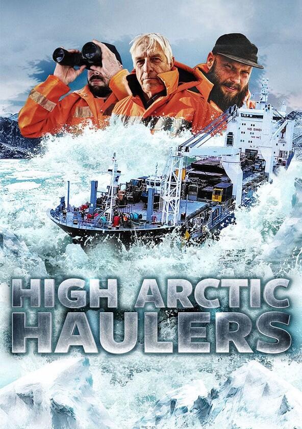 High Arctic Haulers - Season 1