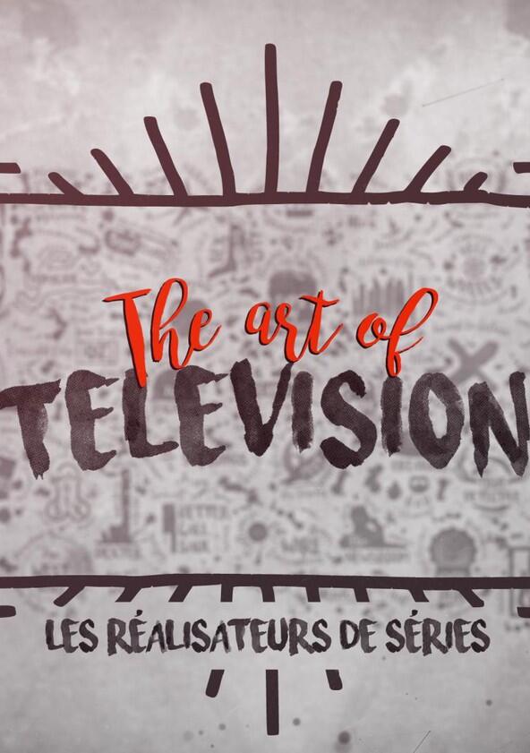 The Art of Television : les réalisateurs de séries - Season 2