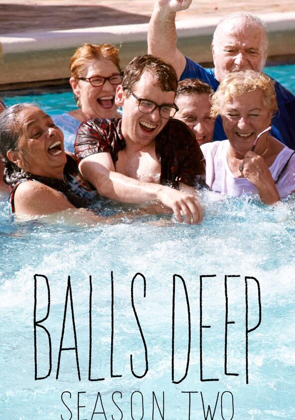 Balls Deep - Season 2