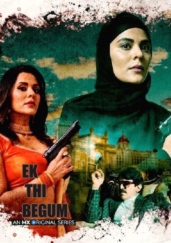 Ek Thi Begum - Season 1