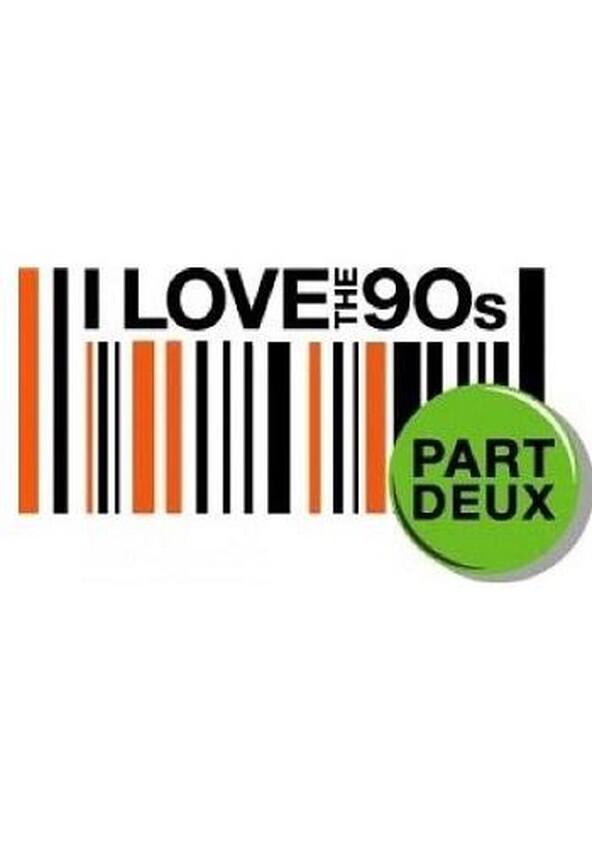 I Love the '90s: Part Deux - Season 1