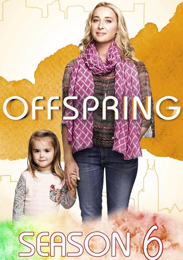 Offspring - Season 6