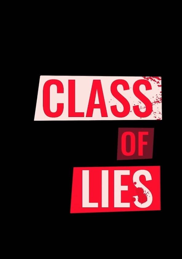 Class of Lies - Season 1