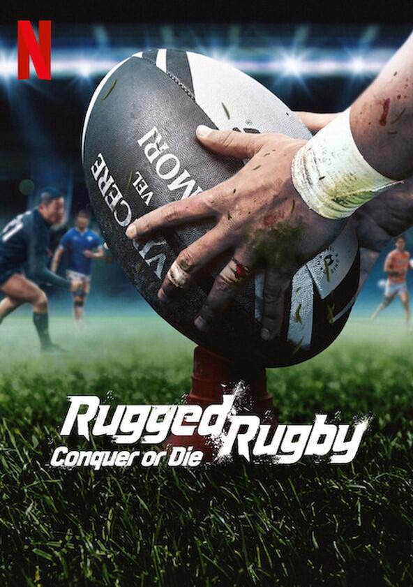 Rugged Rugby: Conquer or Die - Season 1