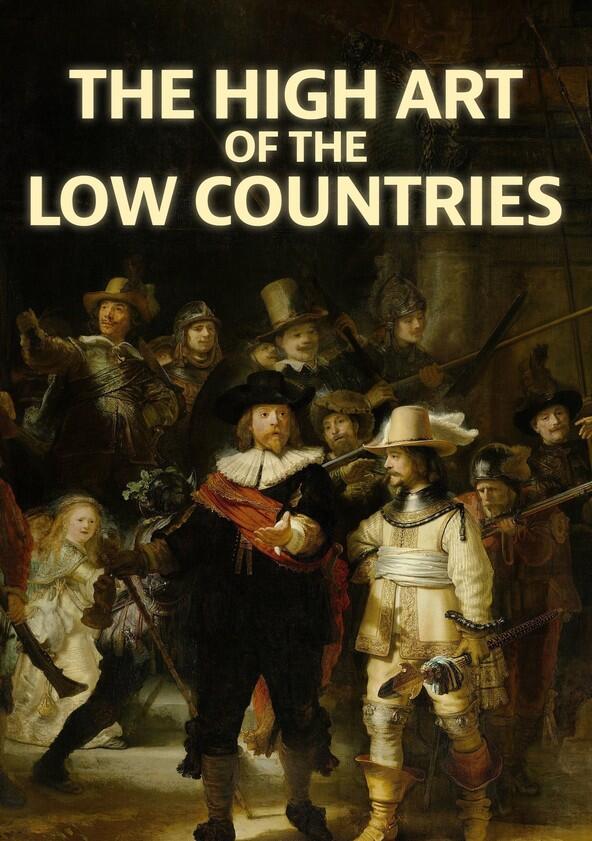 The High Art of the Low Countries