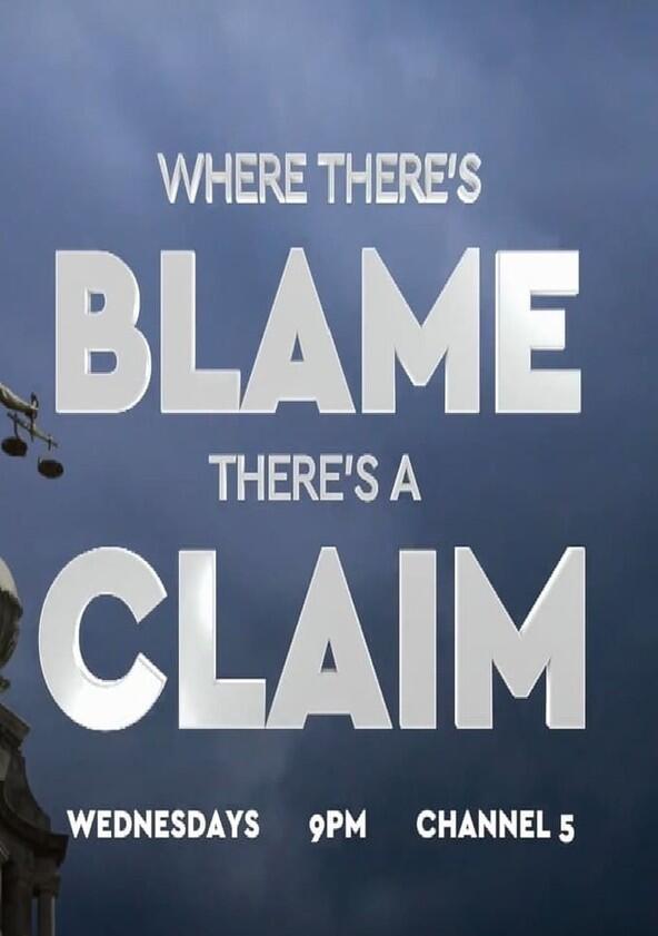 Where There's Blame, There's a Claim - Season 1